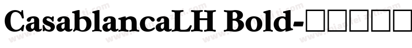 CasablancaLH Bold字体转换